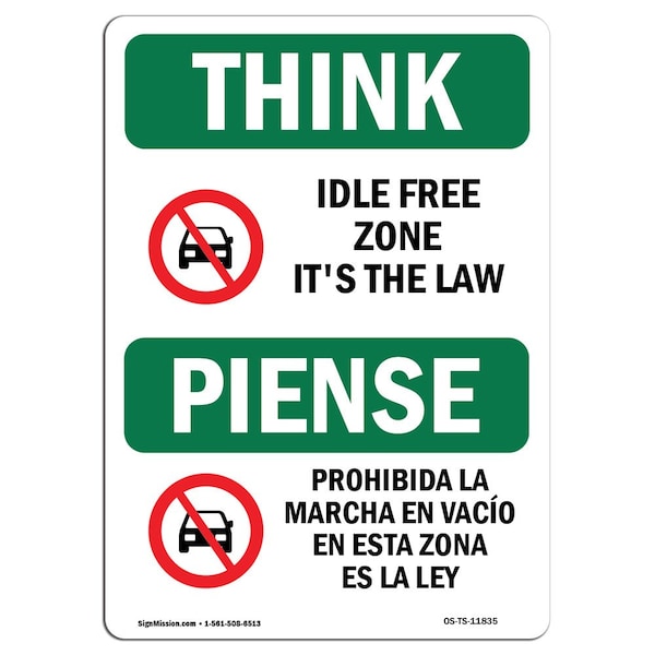 OSHA THINK, Idle Free Zone It's Law Bilingual, 18in X 12in Rigid Plastic, 12" W, 18" L, Landscape